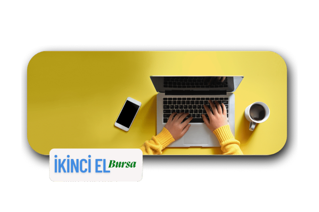 Bursa İkinci El Bilgisayar ve Cep Telefonu Adresinizden Nakit Alıyoruz